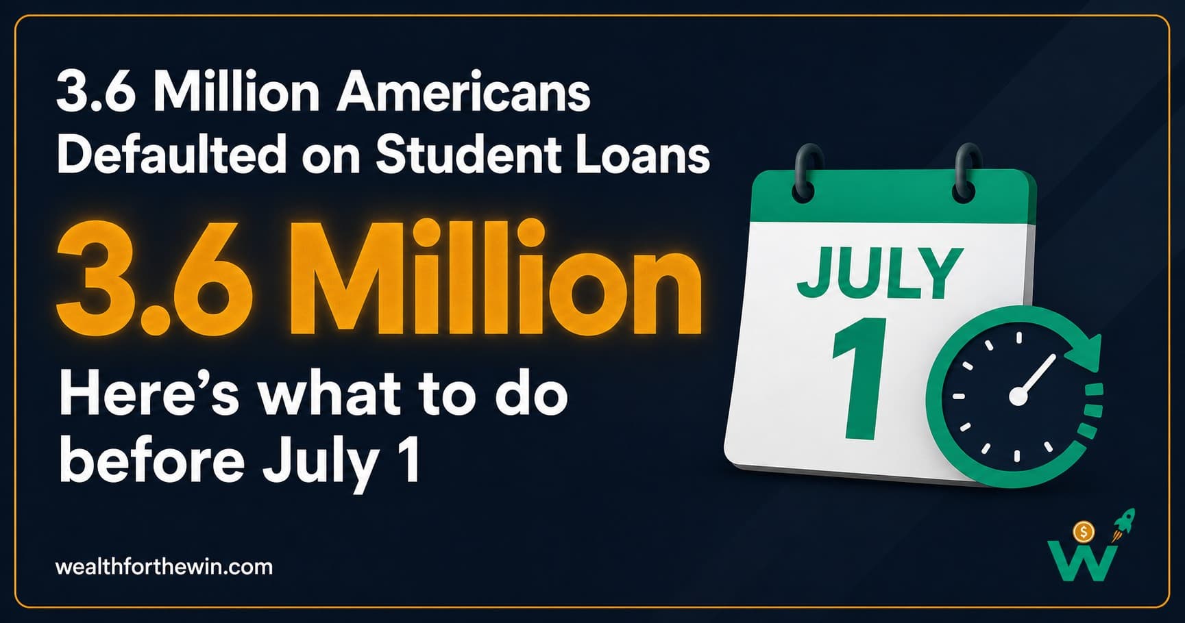 3.6 Million Americans Just Defaulted on Student Loans — Are You Next? Here's What to Do Before July 1